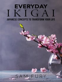 Everyday Ikigai - Functional Health Series