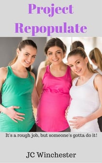 Project Repopulate - Project Repopulate, #1