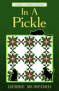 In A Pickle - Kristi Lundrigan Mysteries, #2