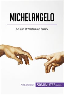 Michelangelo - An icon of Western art history