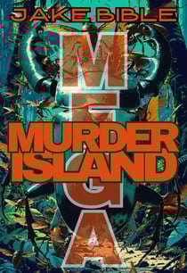 MEGA: Murder Island - Mega, #5