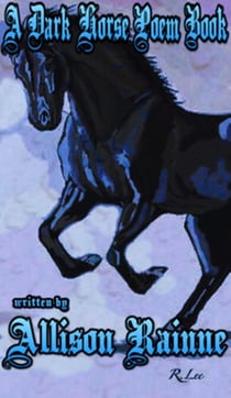 A Dark Horse Poem Book - Wild Horse Series, #1
