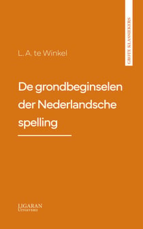De grondbeginselen der Nederlandsche spelling