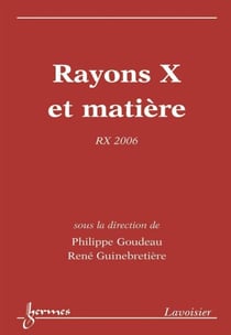 Rayons X et matière - RX 2006