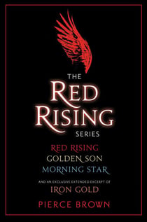 Red Rising 3-Book Bundle - Red Rising, Golden Son, Morning Star, and an exclusive extended excerpt of Iron Gold