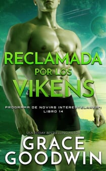 Reclamada por los vikens - Programa De Novias Interestelares®, #14