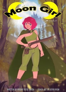 Moon Girl 5: Camelot