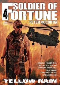 Yellow Rain (A Soldier of Fortune Adventure #4) - Soldier of Fortune, #4