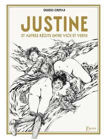 Justine et autres récits entre vice et vertu