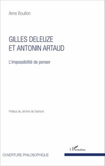 Gilles Deleuze et Antonin Artaud - L'impossibilité de penser