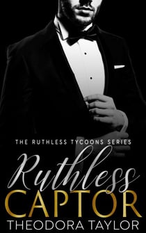 Ruthless Captor - (Ruthlessly Obsessed Duet, Book 2) - Ruthless Tycoons, #5