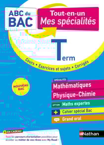 Tout en un Mes spécialités Tle - Maths, Physique-Chimie, Maths expertes, Grand Oral - ABC du BAC - Bac 2026 - Spécialités Terminale + Cahier spécial Bac - Cours, sujets et corrigés - EPUB