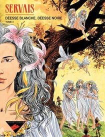 Déesse blanche, déesse noire - Tome 2