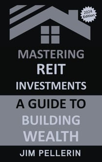 Mastering REIT Investments - A Comprehensive Guide to Wealth Building - Real Estate Investing, #3