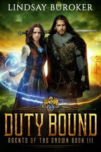 Duty Bound - Agents of the Crown, #3
