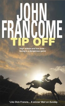 Tip Off - A deadly racing thriller with high stakes