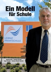 Leibniz Privatschule - Ein Modell für Schule