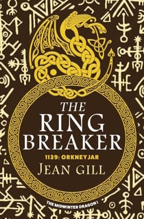 The Ring Breaker - The Midwinter Dragon, #1