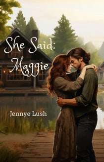 She Said: Maggie - He Said/She Said, #1