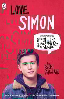 Love Simon - Simon Vs The Homo Sapiens Agenda Official Film Tie-in