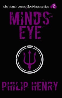 Mind's Eye - The North Coast Bloodlines, #2