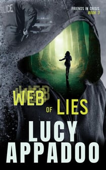 Web Of Lies - Friends In Crisis, #3