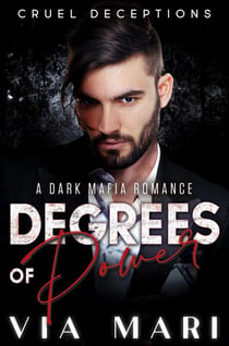 Degrees of Power - Cruel Deceptions, #4