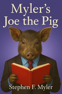 Myler's Joe the Pig