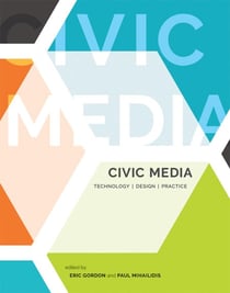 Civic Media - Technology, Design, Practice