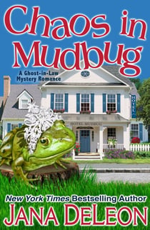 Chaos in Mudbug - Ghost-in-Law Series, #6