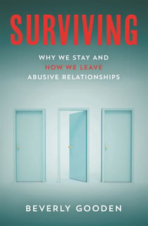 Surviving - Why We Stay and How We Leave Abusive Relationships