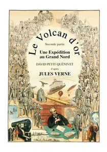 Le Volcan d'or - Une Expédition au Grand Nord
