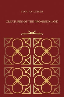 Creatures of the Promised Land