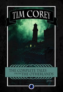 The complete tales from the Otherlands - Livre 1