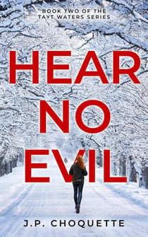 Hear No Evil - Tayt Waters Series, #2