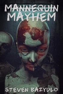 Mannequin Mayhem - Darkest end, #2