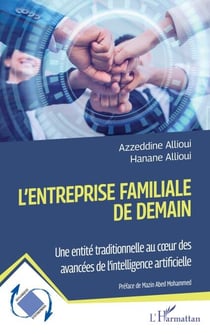 L'entreprise familiale de demain - Une entité traditionnelle au coeur des avancées de l'intelligence artificielle