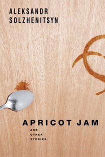 Apricot Jam - And Other Stories
