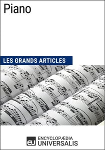 Piano - Les Grands Articles d'Universalis