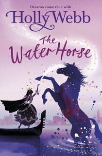 The Water Horse - Book 1