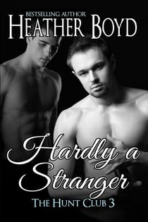 Hardly a Stranger - Hunt Club, #3