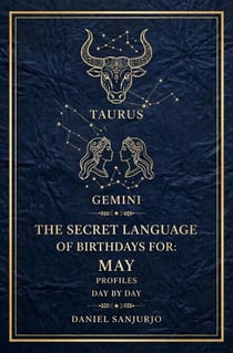 The Secret Language of Birthdays For May - Birthdays Profiles