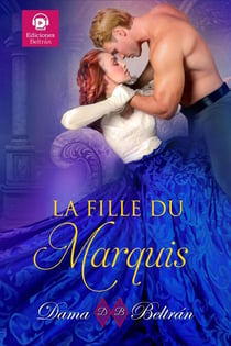 La fille du Marquis - Les Filles, #1