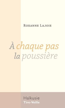 À chaque pas la poussière