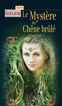 Le Mystère du chêne brûlé - Série fantastique