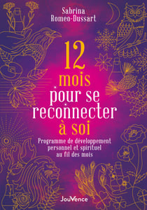 12 mois pour se reconnecter à soi
