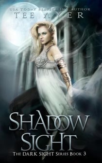 Shadow Sight - The Dark Sight Series, #3
