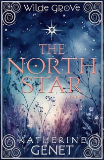 The North Star - Wilde Grove, #5