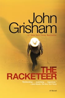 The Racketeer - A Novel