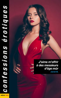 J'aime m'offrir à des messieurs d'âge mûr